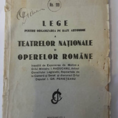 1930 Legea teatrelor nationale si operelor romane, juridic interbelic 150 pag