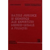 Bazele juridice si genetice ale expertizei medico-legale a filiatiei - 1990 - Ion Enescu (Q43)