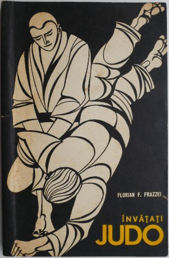 Invatati judo &ndash; Florian F. Frazzei