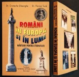 rara istorie ROMANII in EUROPA si in LUME Marturii Eternitate 351 pag. ilustrata