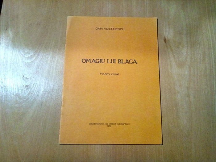 OMAGIU LUI BLAGA - Poem Coral - Dan Voiculescu (autograf) - 1972, 15 p.