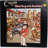 Caravan &lrm;&ndash; Blind Dog At St. Dunstans NM / VG+ vinil Lp disc art rock progresiv BTM UK 1976