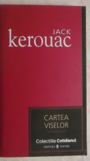 Jack Kerouac - Cartea viselor (trimit cartea oriunde in tara)