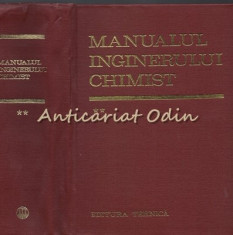 Manualul Inginerului Chimist II - Dumitru Sandulescu - Tiraj: 7640 Exemplare foto