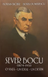 Sever Bocu (1874-1951) O viata un ideal un destin