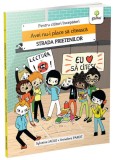 Avei nu-i place sa citeasca/Strada prietenilor - Editura Gama