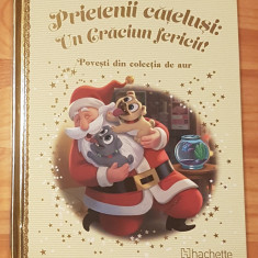 Prietenii catelusi. Un Craciun fericit! Povesti din colectia de aur Nr 132