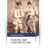 Povestea unei coroane de otel - George Cosbuc