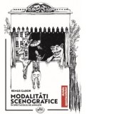 Modalitati scenografice in spectacolul de animatie - Remus Gabor