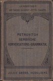 C1513 Serbische Konversations-Grammatik de Woislav Petrovitch, 1913