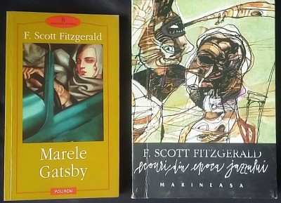 F. Scott Fitzgerald - Marele Gatsby (Polirom, 2002) + Ecouri din Epoca Jazzului (Marineasa, 1994) jazz art deco decadent lifestyle Roaring Twenties foto