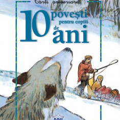 10 povești pentru copiii de 10 ani - Paperback brosat - Élisabeth Hebert - Didactica Publishing House