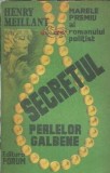 Secretul perlelor galbene - Henry Meillant
