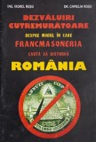 Dezvaluiri cutremuratoare despre modul in care francmasoneria cauta sa distruga Romania - Viorel Rosu, Camelia Rosu