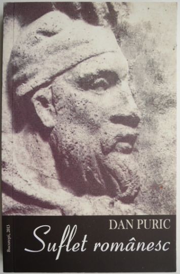 Suflet romanesc &ndash; Dan Puric