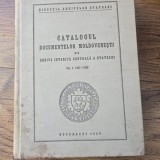 Catalogul documentelor moldovenesti din arhiva istorica centrala a statului - Vol I 1387-1620