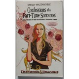 Shelly Mazzanoble - Confessions of a Part-Time Sorceress (Dungeons and Dragons)