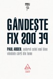 G&acirc;ndeşte fix pe dos! - Paul Arden, ART