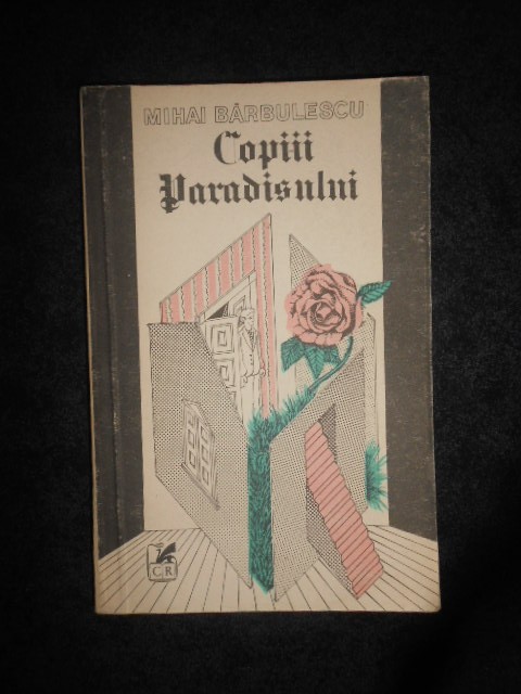 MIHAI BARBULESCU - COPIII PARADISULUI