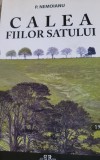 PEtru Nemoianu - Calea fiilor satului (1946, memorii, volum nepublicat)