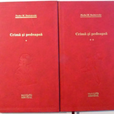 CRIMA SI PEDEAPSA , VOL. I - II de FIODOR M. DOSTOIEVSKI , 2010
