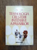 Tehnologia Creșterii Intensive a Păsărilor - Ion Vancea, Ceres 1978, Zootehnie Avansată