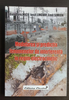 Modelarea și predicția fenomenelor de interferență &amp;icirc;n regim electrocinetic foto