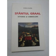 SFANTUL GRAAL - PATRICK RIVIERE