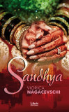 Sandhya - Paperback brosat - Viorica Nagacevschi - Libris Editorial, 2021