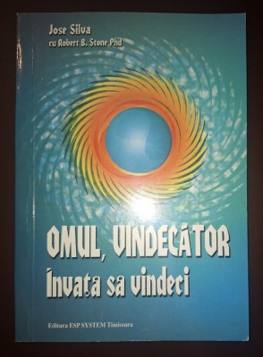 Jose Silva - Omul, vindecator foto