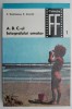 A.B.C.-ul fotografului amator - S. Comanescu, E. Iarovici - Carte Fotografie