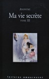 Carte Tome III, Anonyme, Editura La Musardine, 2008, Brosata, 660 Pagini, Literatura Autori Straini