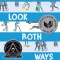 Look Both Ways: A Tale Told in Ten Blocks
