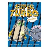 Super Turbo Gets Caught - Carte pentru copii cu Super Turbo, pagini ilustrate, pentru cititori incepatori