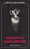 Adrian Paunescu - Pamantul deocamdata