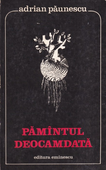 Adrian Paunescu - Pamantul deocamdata