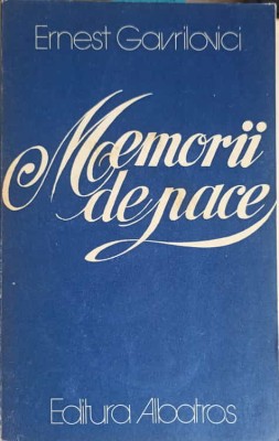 MEMORII DE PACE-ERNEST GAVRILOVICI-250571 foto