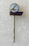 Romania anii 60 - Insigna metalica tip pin TAROM, tehnica cloisonne