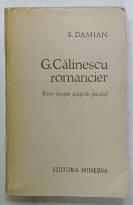 GEORGE CALINESCU , ROMANCIER , ESEU DESPRE MASTILE JOCULUI de S. DAMIAN , 1974 foto