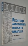 Rezistenta anticomunista din muntii Banatului in documente