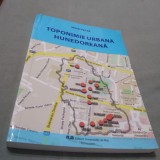 Cumpara ieftin MIHAI PETRE-TOPONIMIE URBANA HUNEDOREANA AUTOGRAF/NOUA /292 PG