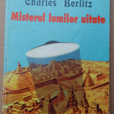 (C501) CHARLES BERLITZ - MISTERUL LUMILOR UITATE
