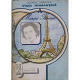 VIATA ROMANTATA A MARIEI TANASE-GEORGE SBARCEA-254586