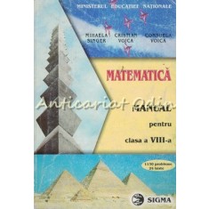 Matematica. Manual Pentru Clasa a VIII-a - Mihaela Singer, Cristian Voica