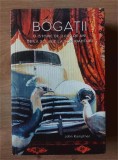 Bogatii O istorie de 2000 de ani de la sclavie la superiahturi- John Kampfner