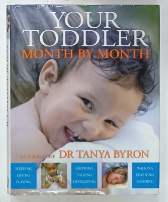 YOUR TODDLER , MONTH by MONTH by DR. TANA BYRON , 2008 foto