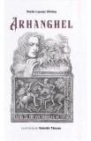 Arhanghel - Vasile Lupasc Sfintes