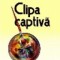 Clipa captiva