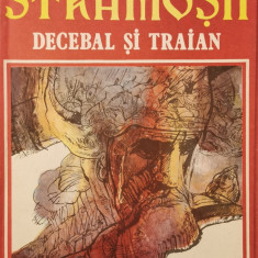 Stramosii (vol. 2). Decebal si Traian - Radu Theodoru, Sandu Florea
