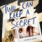 Two Can Keep a Secret